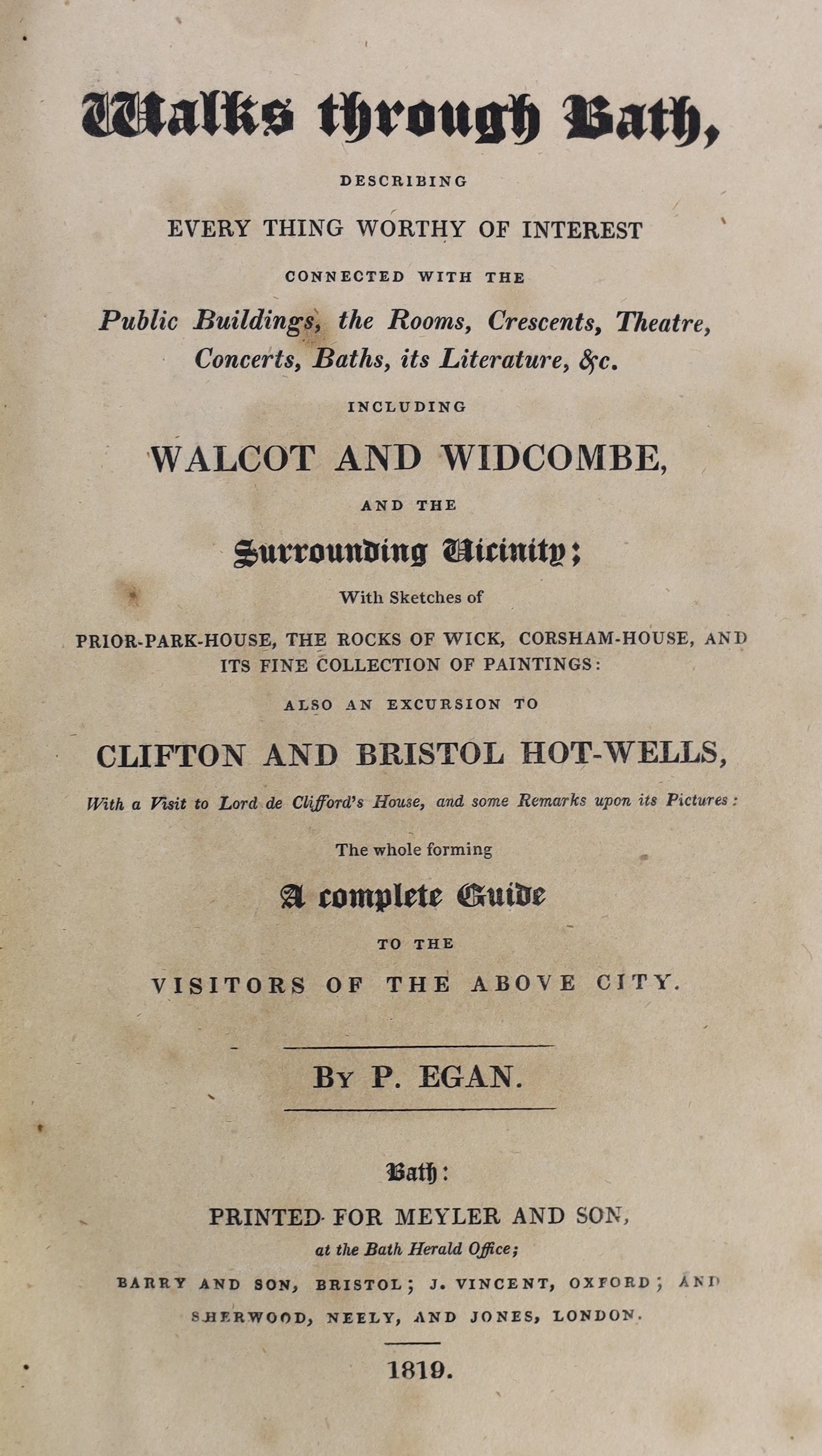 SOMERSET, BATH: Egan, Pierce - Walks through Bath ... including Walcot and Widcombe, and the surrounding vicinity ... also an Excursion to Clifton and Bristol Hot-Wells ... 21 engraved plates